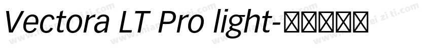 Vectora LT Pro light字体转换